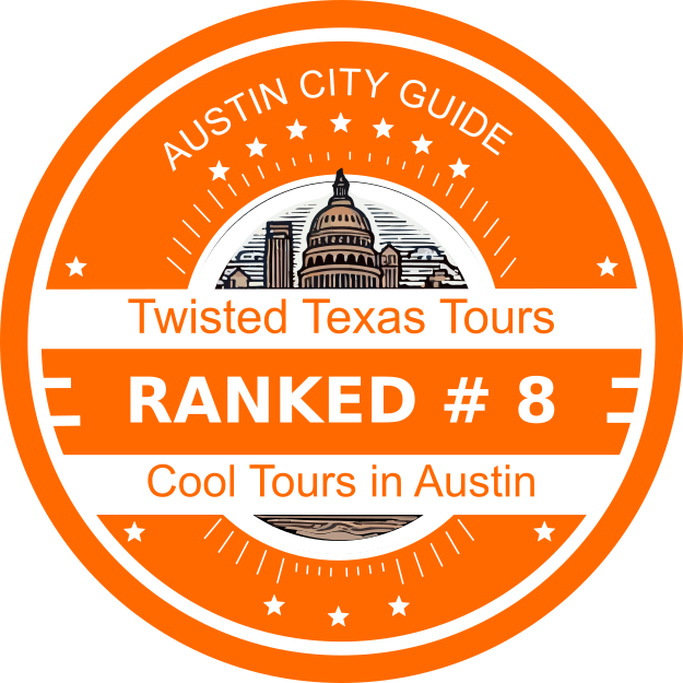 Orange badge: Twisted Texas Tours ranked #8 in Austin City Guide, Cool Tours in Austin with Capitol sketch.