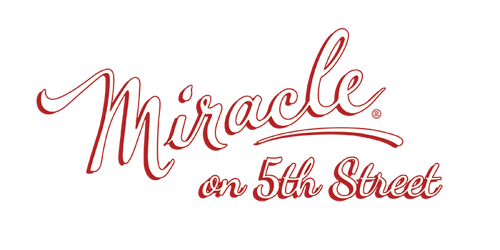 Stylized text: Miracle on 5th Street in red and white cursive.